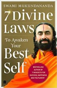 7 Divine Laws to Awaken Your Best Self By Swami Mukundananda PDF Book Free Download