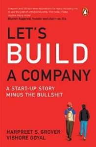 Let's Build a Company A Start-up Story Minus the Bullshit PDF