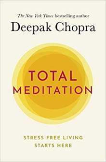 Total Meditation PDF By Deepak Chopra