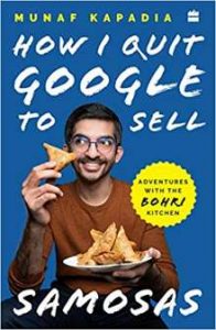 How I Quit Google To Sell Samosas PDF Book Free Download