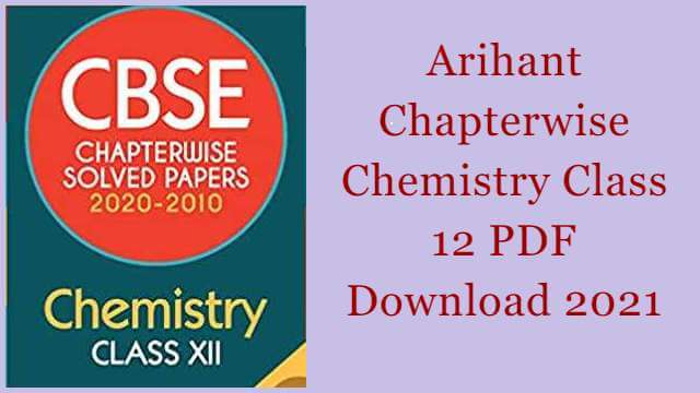 Arihant Chapterwise Chemistry Class 12 PDF