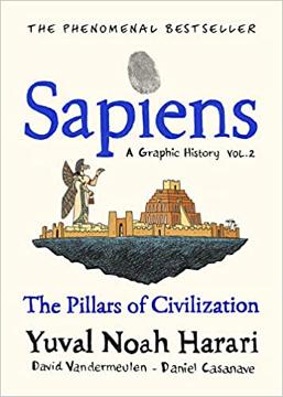 Sapiens A Graphic History Volume 2 The Pillars of Civilization PDF Download