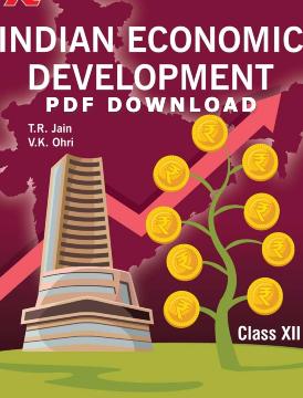 Indian Economic Development Class 12 TR Jain PDF