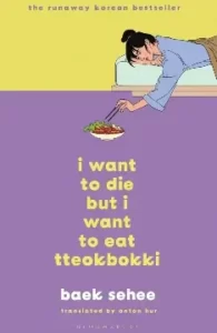 I Want to Die but I Want to Eat Tteokbokki PDF Download