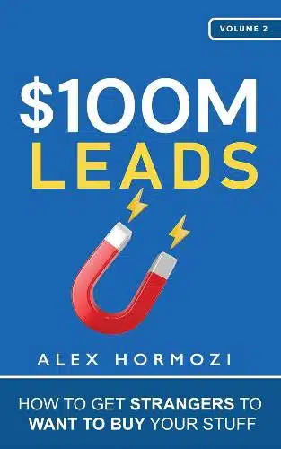 $100M Leads by Alex Hormozi PDF
