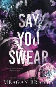 Say You Swear by Meagan Brandy PDF