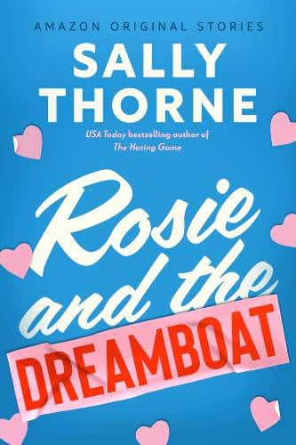 Rosie and the Dreamboat PDF by Sally Thorne