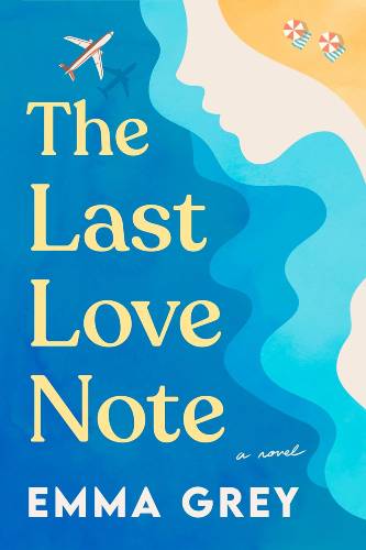 The Last Love Note PDF by Emma Grey